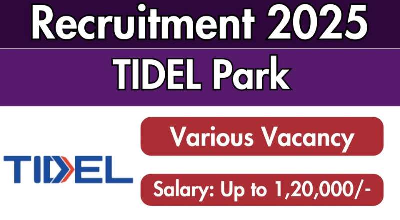 TIDEL Park Recruitment 2025