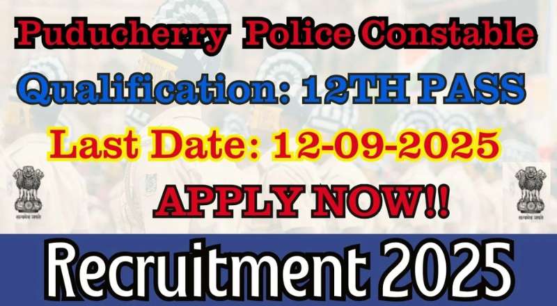 Puducherry Police Recruitment 2025