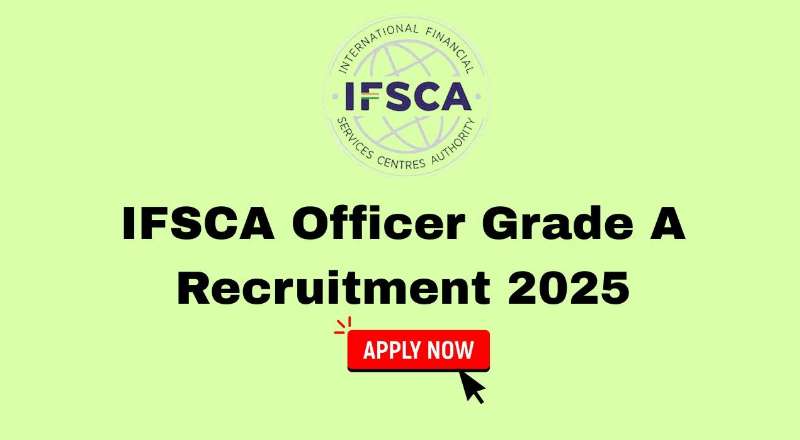 IFSCA Recruitment 2025
