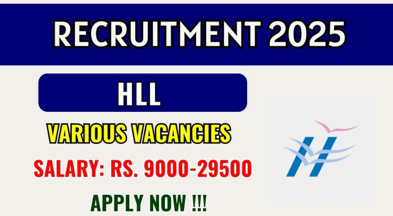 HLL Lifecare Ltd Recruitment 2025