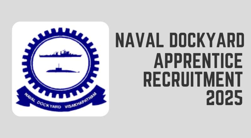 Naval Dockyard Recruitment 2025