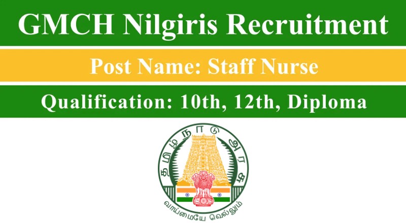 GMCH Nilgiris Recruitment 2026