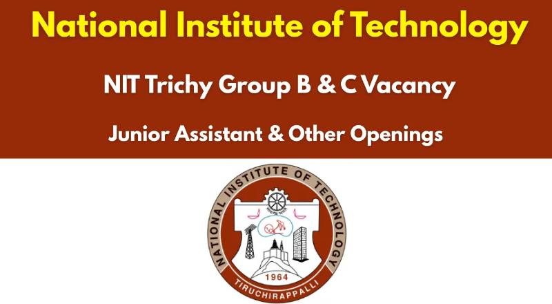 NIT Trichy Recruitment 2026