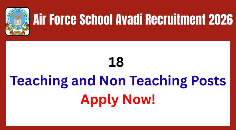 Air Force School Avadi Recruitment 2026